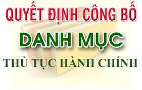 Quyết định về việc phê duyệt Danh mục thủ tục hành chính thực hiện tiếp nhận, trả kết quả không phụ thuộc vào địa giới hành chính trên địa bàn Đắk Lắk